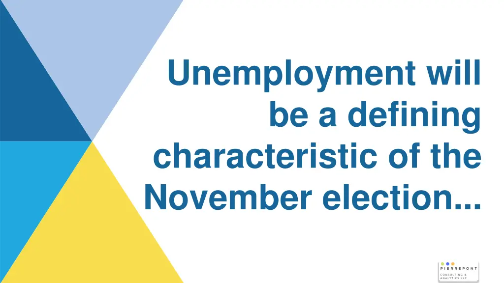 unemployment will be a defining characteristic