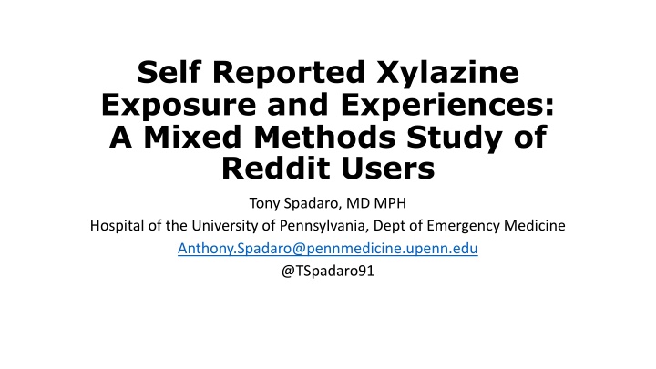 self reported xylazine exposure and experiences