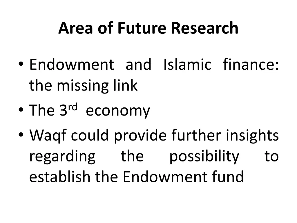 area of future research