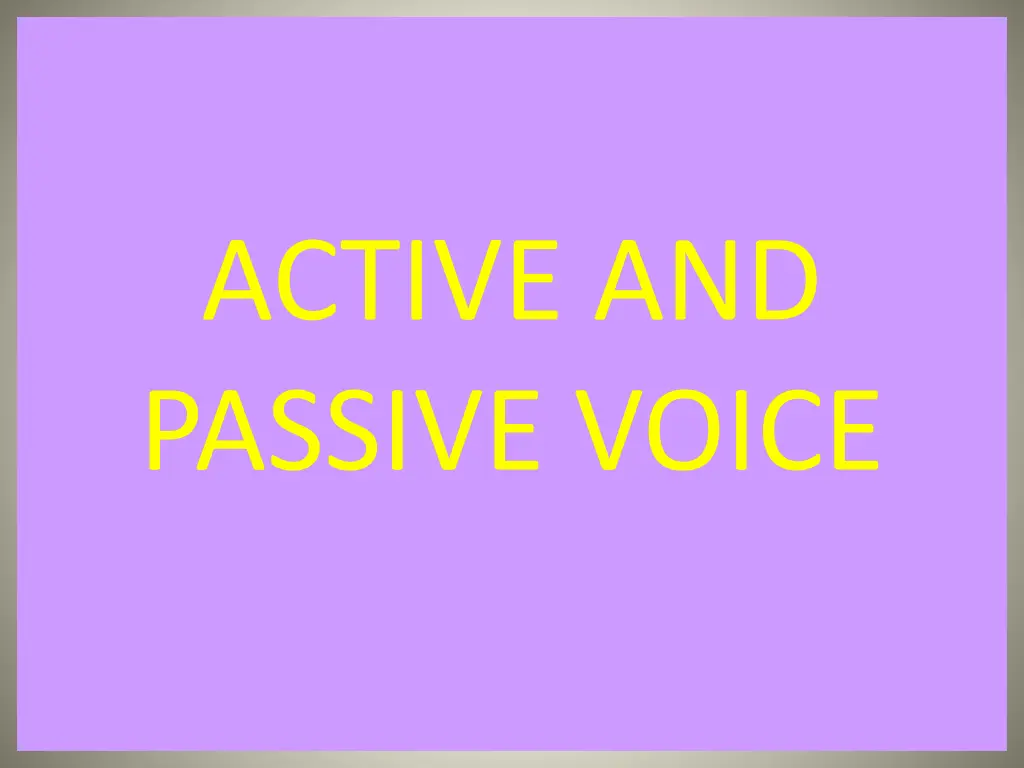 active and passive voice