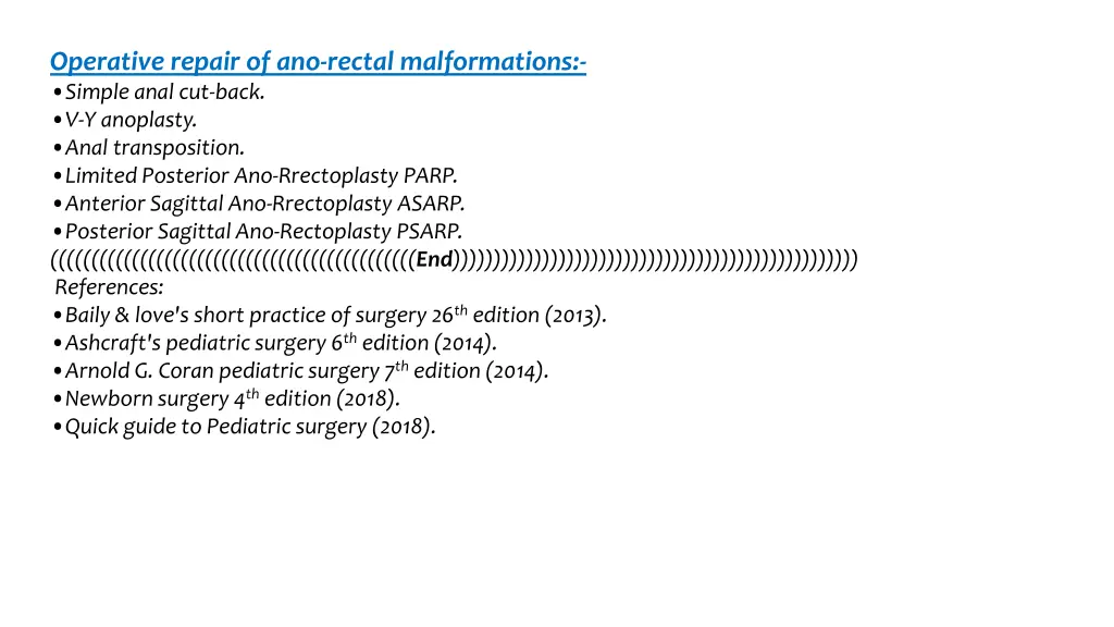 operative repair of ano rectal malformations