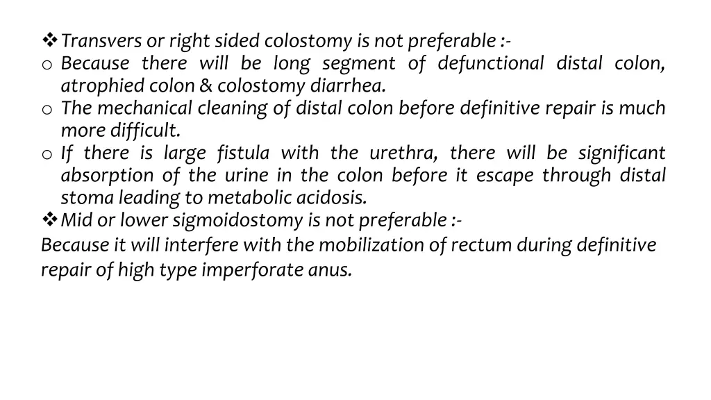 transvers or right sided colostomy