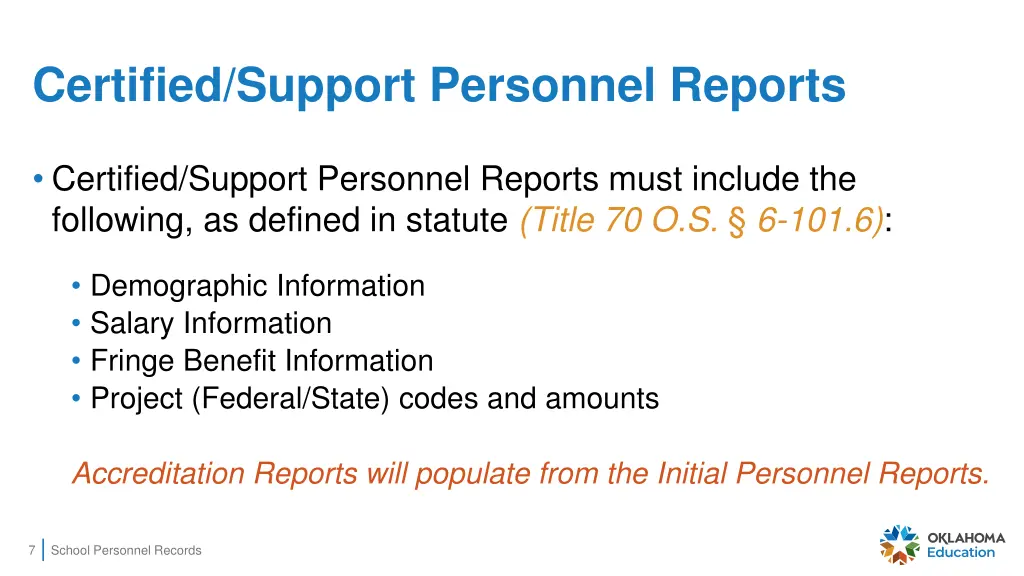 certified support personnel reports