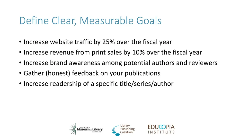 define clear measurable goals