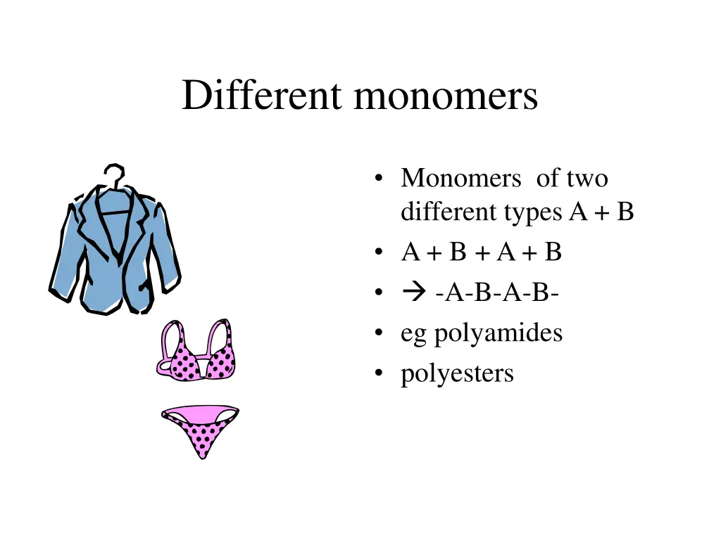 different monomers