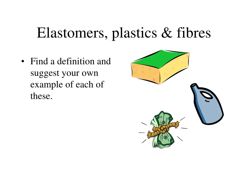 elastomers plastics fibres