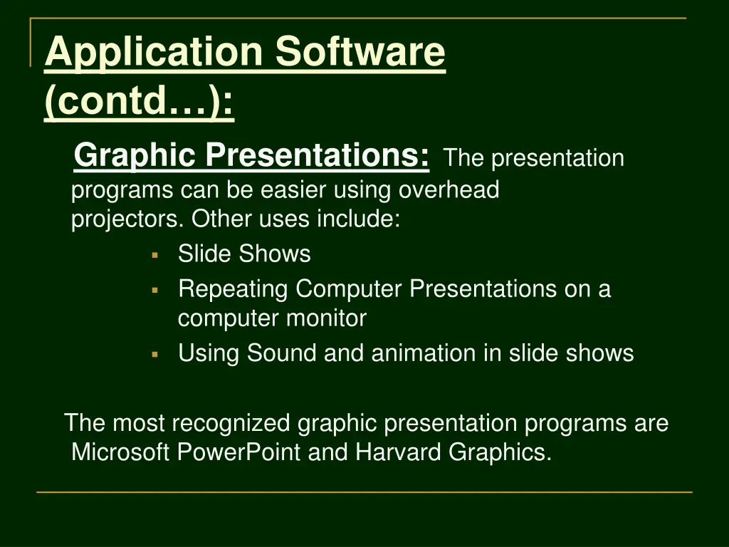 application software contd graphic presentations