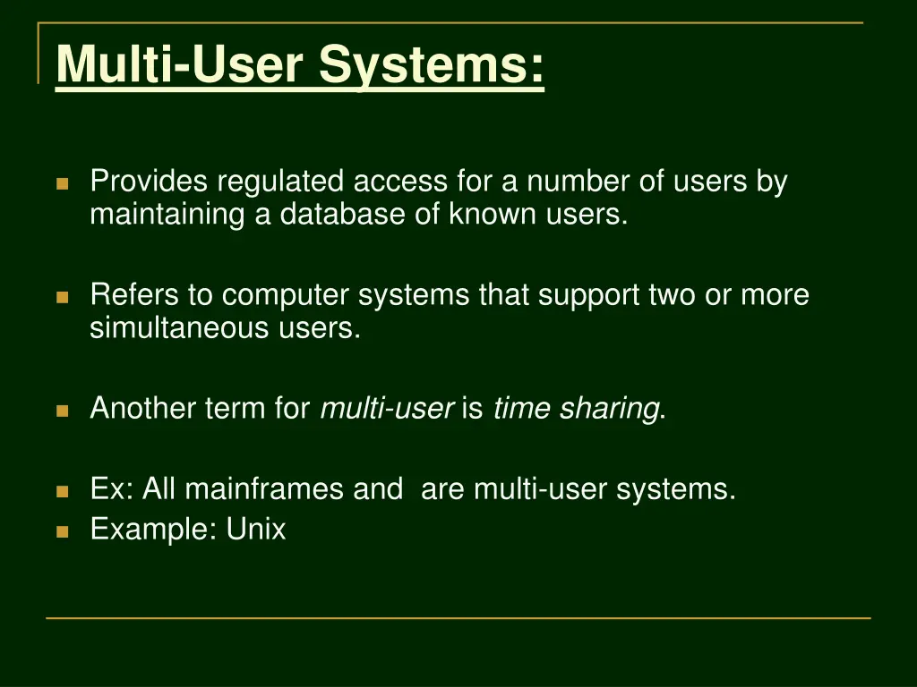 multi user systems