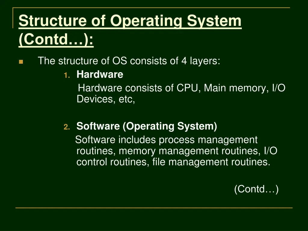 structure of operating system contd