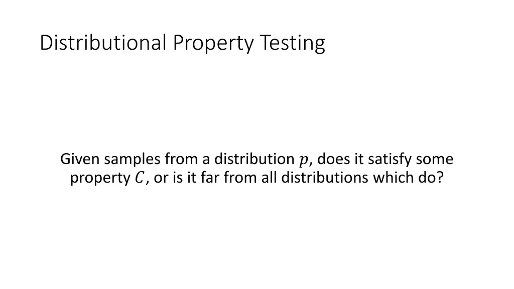 distributional property testing