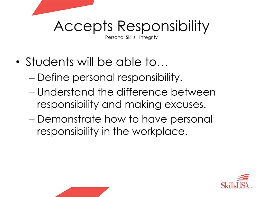 accepts responsibility personal skills integrity 3