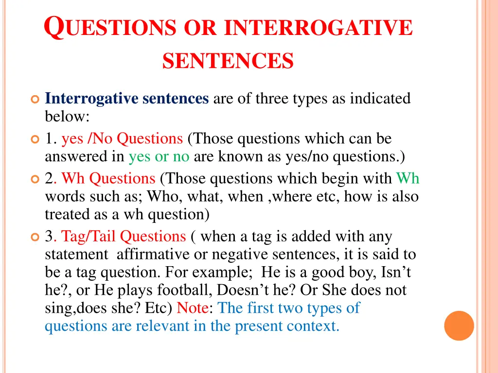 q uestions or interrogative sentences