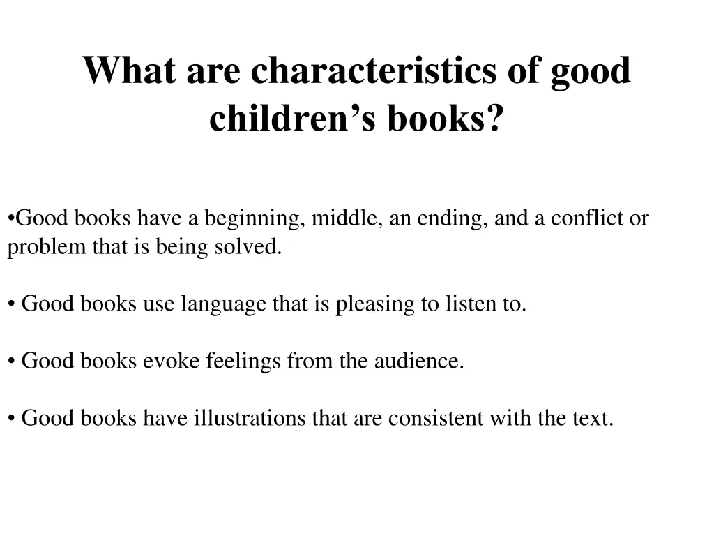 what are characteristics of good children s books