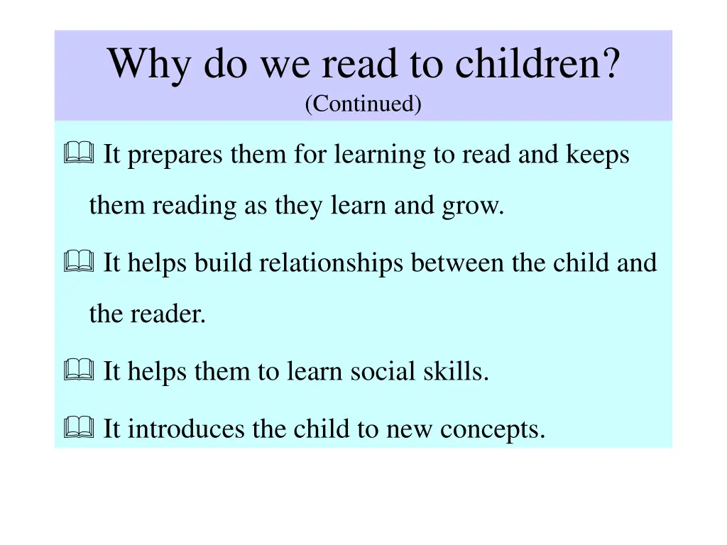 why do we read to children continued