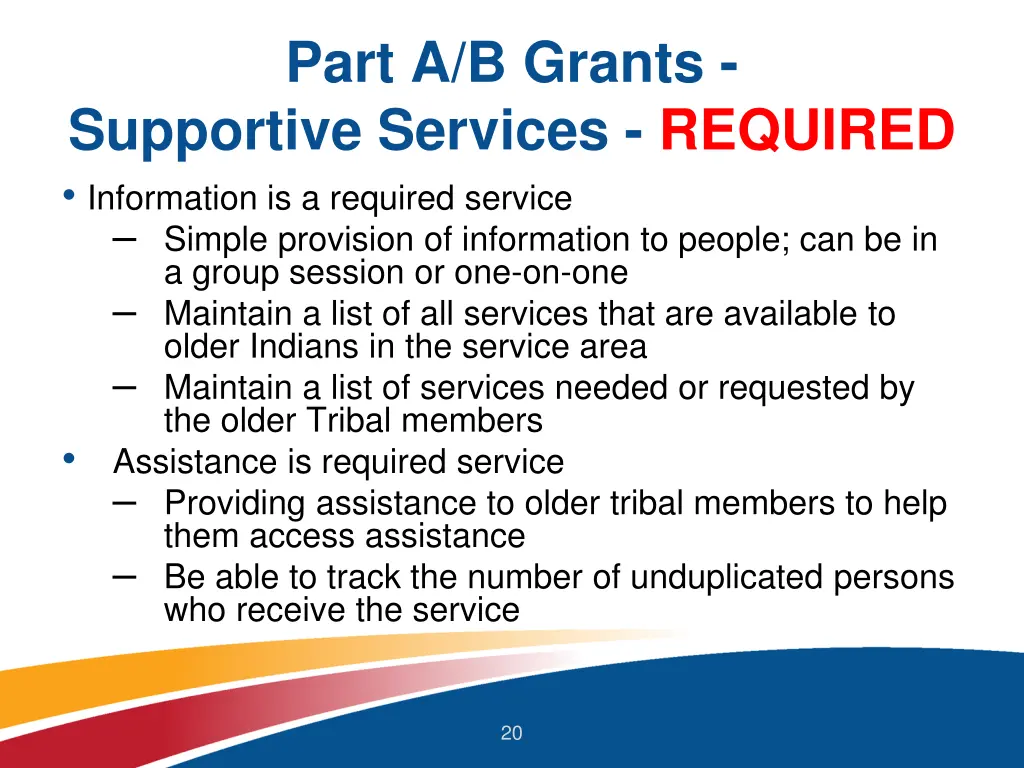 part a b grants supportive services required