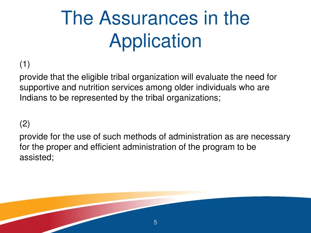 the assurances in the application