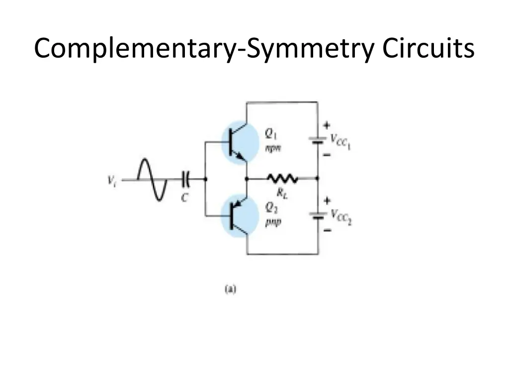 complementary symmetry circuits