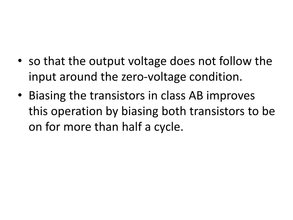 so that the output voltage does not follow