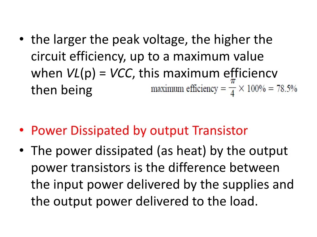 the larger the peak voltage the higher