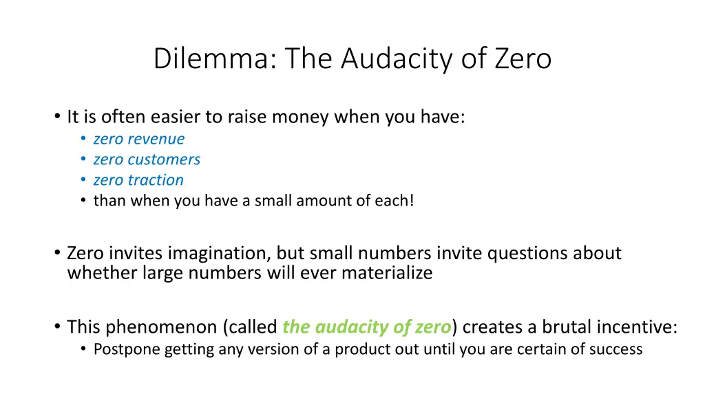 dilemma the audacity of zero