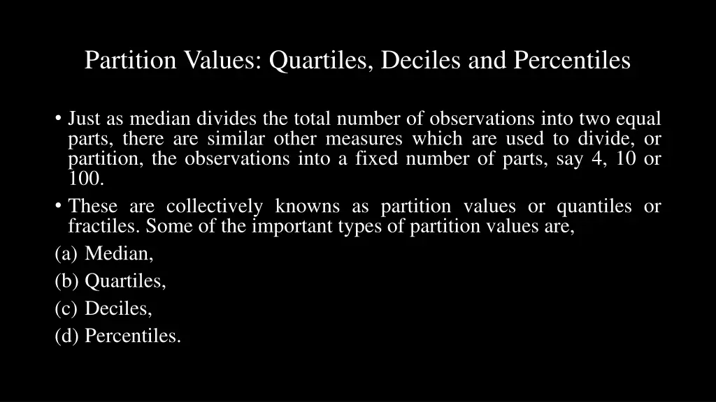 partition values quartiles deciles and percentiles