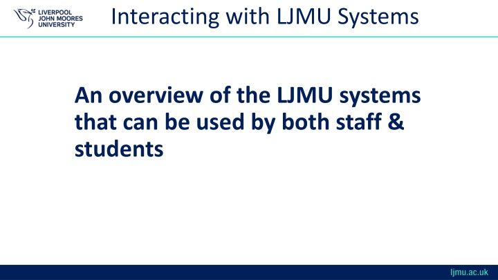 interacting with ljmu systems