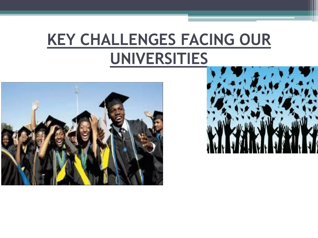 key challenges facing our universities