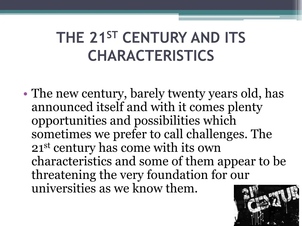 the 21 st century and its characteristics 3