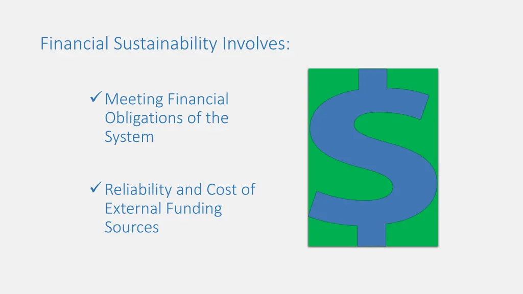 financial sustainability involves