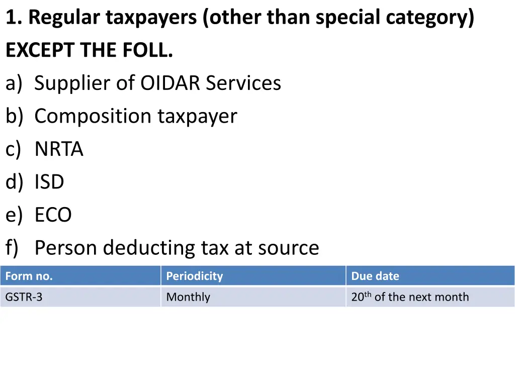 1 regular taxpayers other than special category