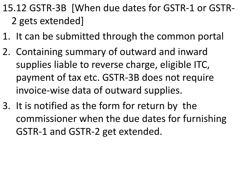 15 12 gstr 3b when due dates for gstr 1 or gstr