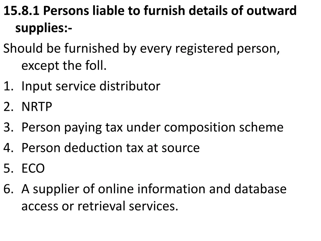 15 8 1 persons liable to furnish details