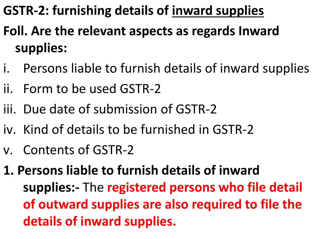 gstr 2 furnishing details of inward supplies foll