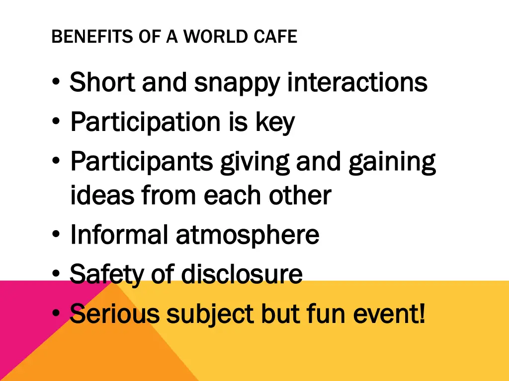 benefits of a world cafe