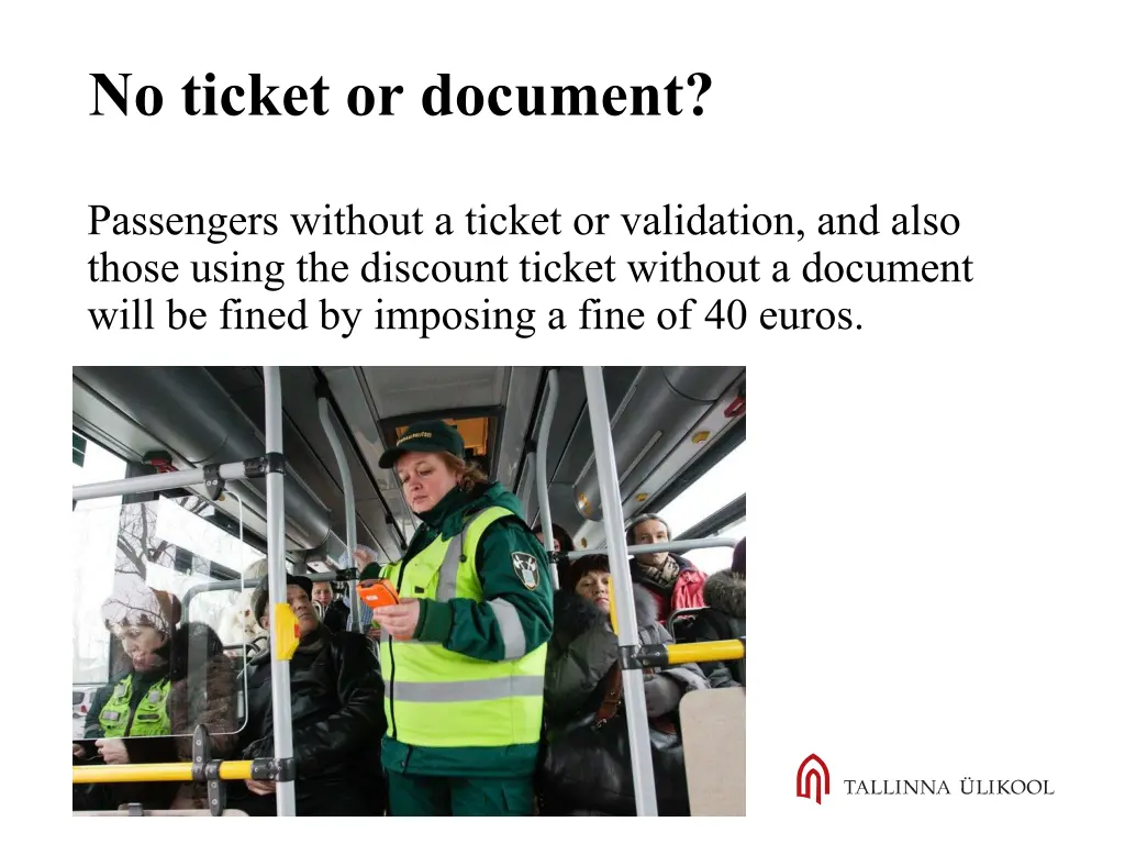 no ticket or document