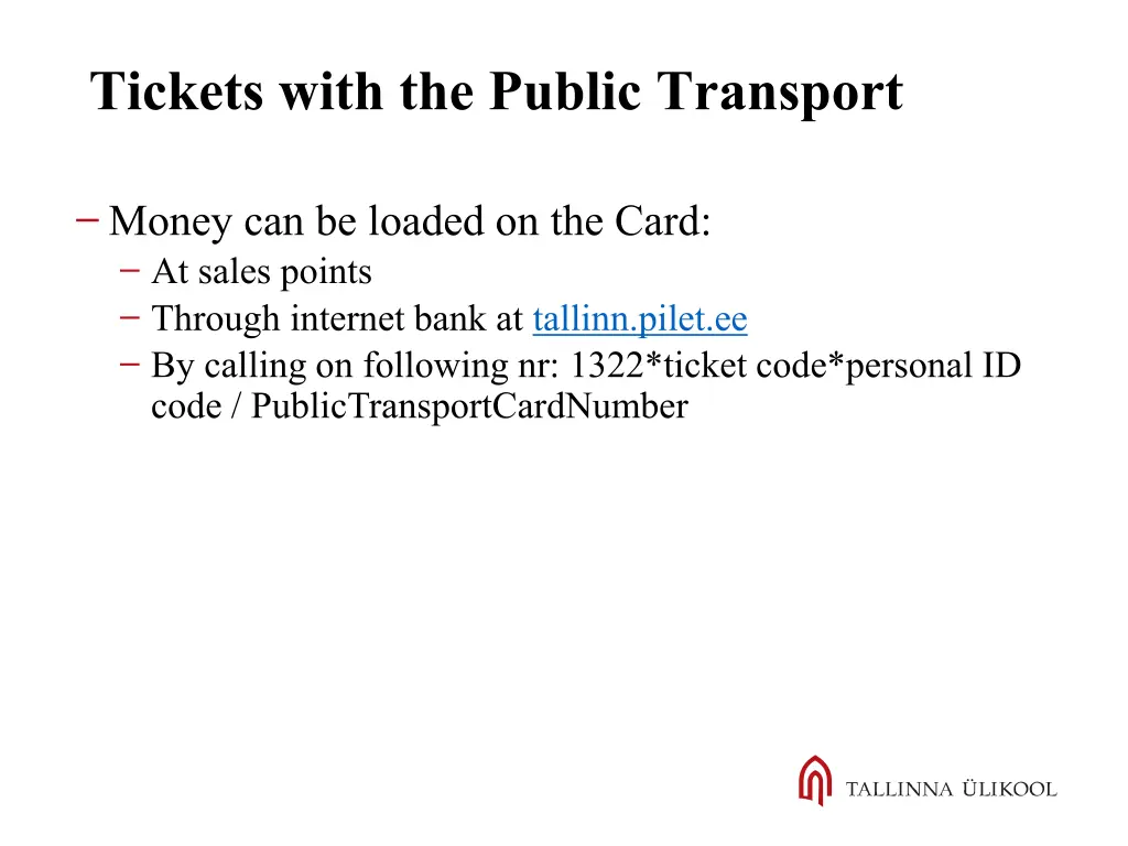 tickets with the public transport