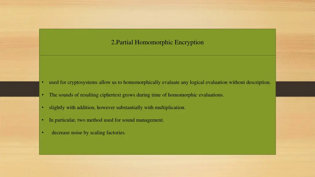 2 partial homomorphic encryption