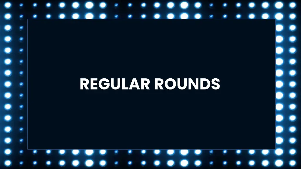 regular rounds 1