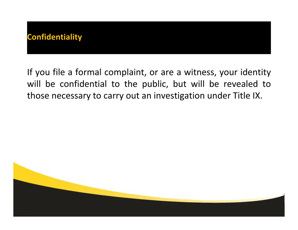 confidentiality