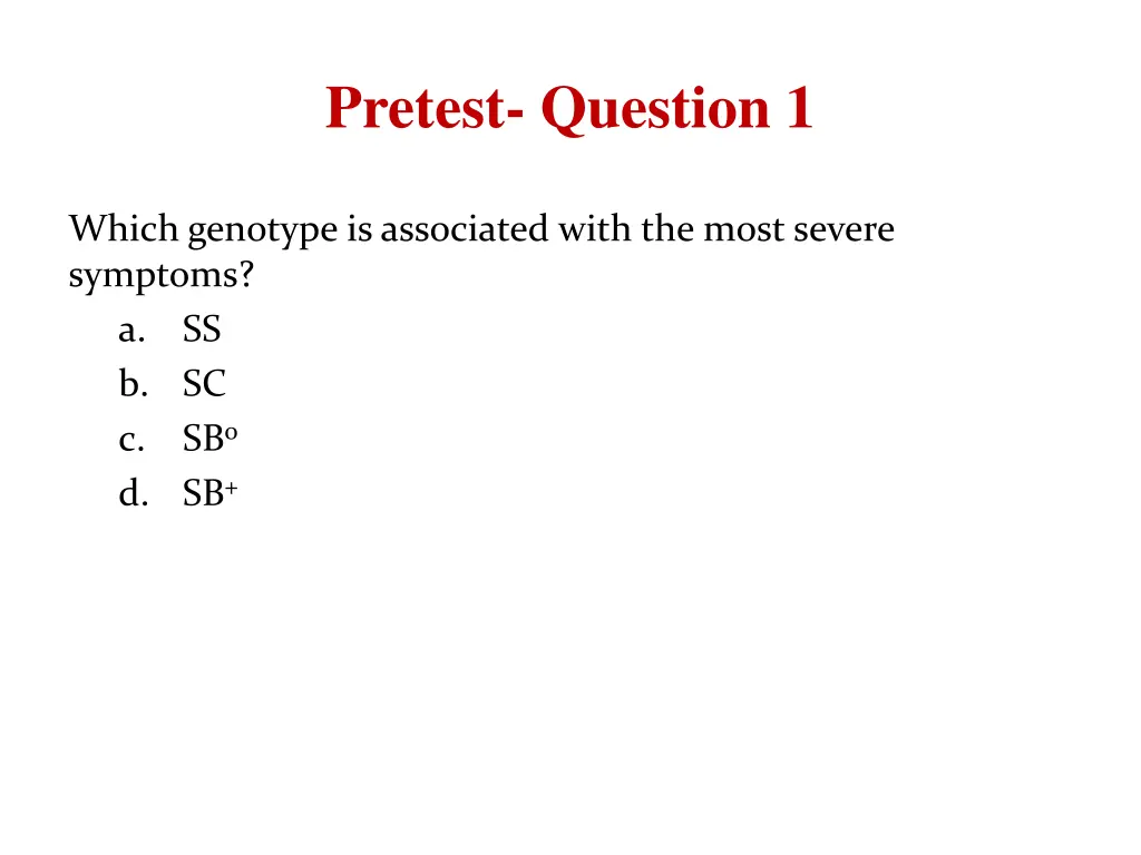 pretest question 1