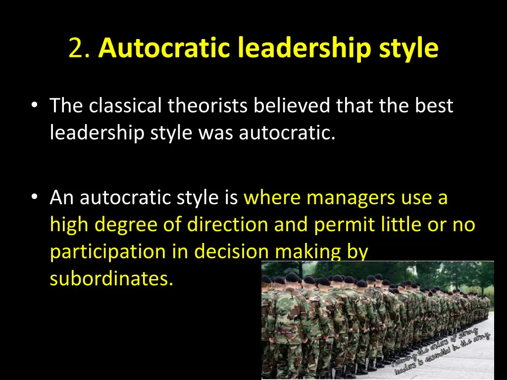 2 autocratic leadership style