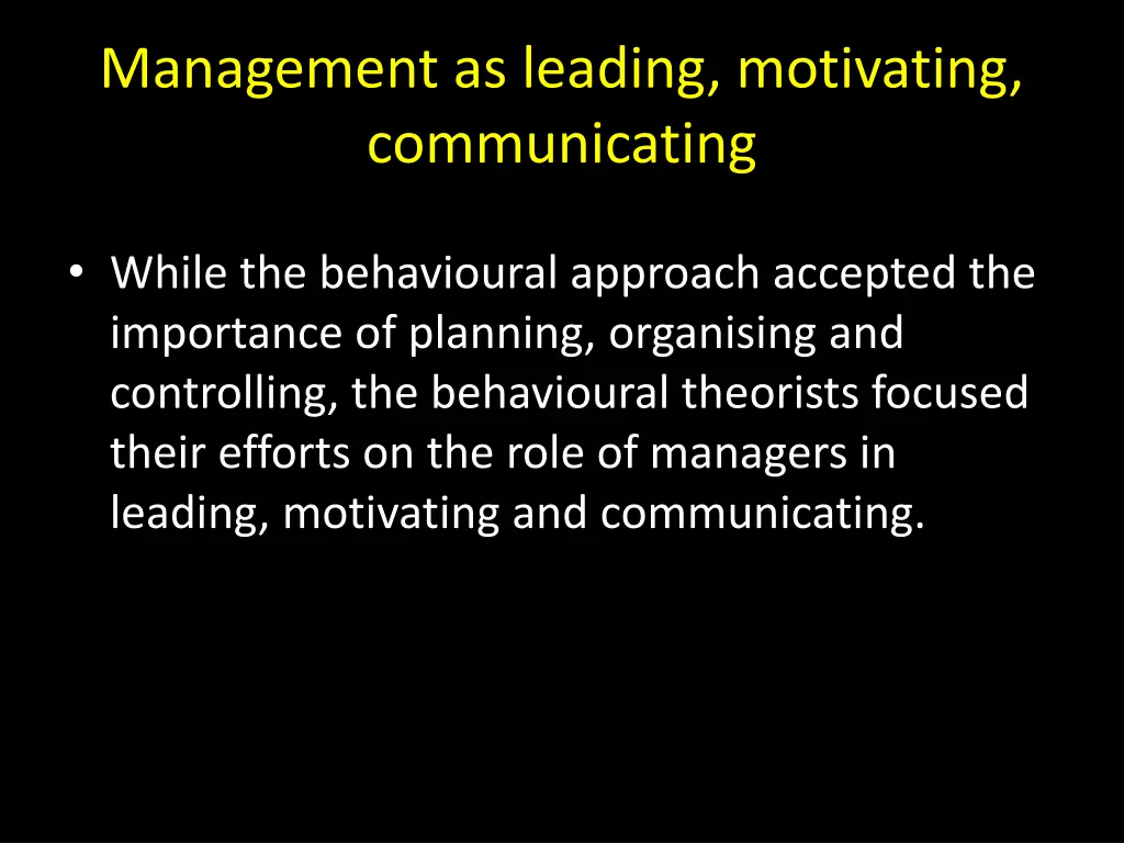 management as leading motivating communicating