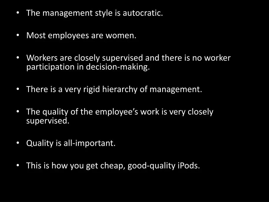 the management style is autocratic