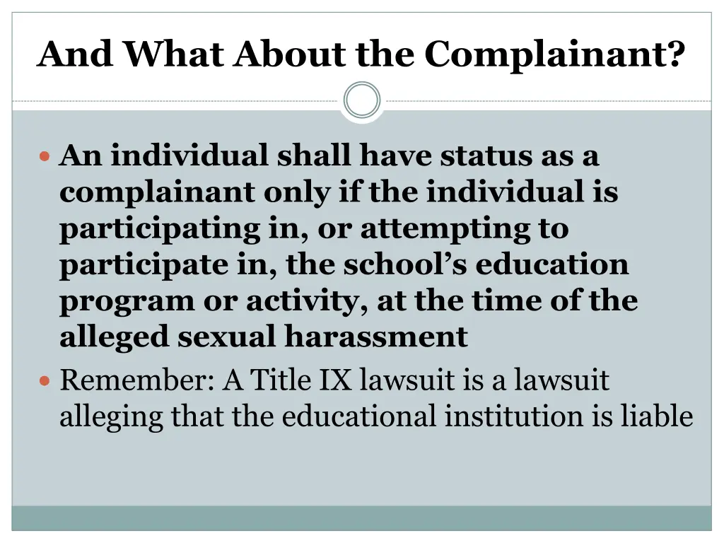 and what about the complainant