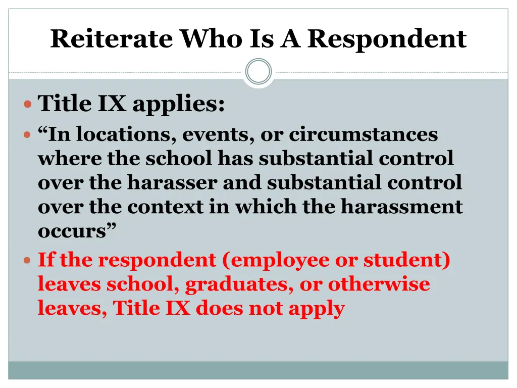 reiterate who is a respondent