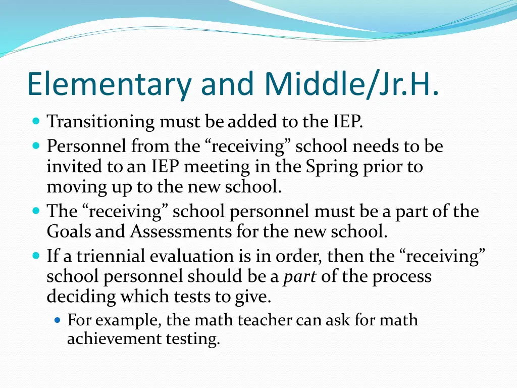 elementary and middle jr h transitioning must