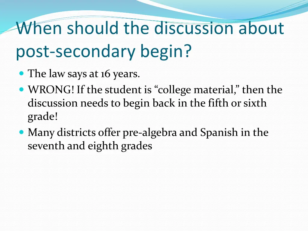 when should the discussion about post secondary