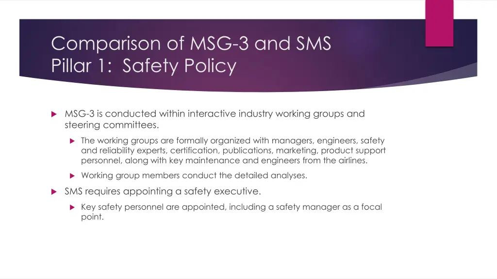 comparison of msg 3 and sms pillar 1 safety policy