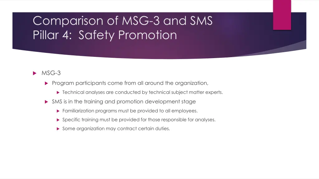 comparison of msg 3 and sms pillar 4 safety