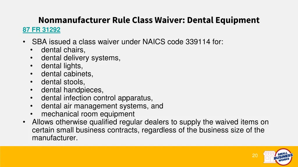 nonmanufacturer rule class waiver dental